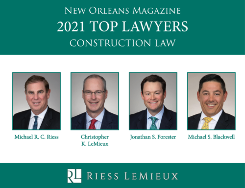 Riess LeMieux Attorneys Named to New Orleans Magazine’s 2021 Top Lawyers