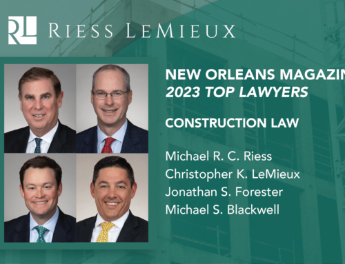 Riess LeMieux Attorneys Recognized in 2023 New Orleans Magazine Top Lawyers