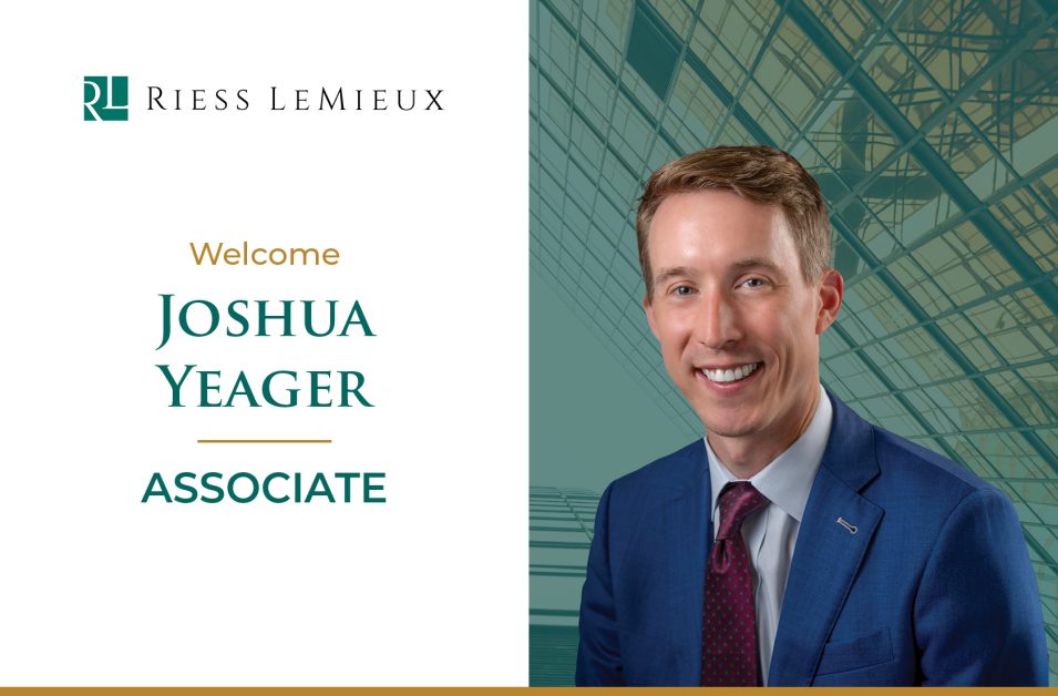 Joshua R Riess LeMieux Welcomes Joshua R. Yeager As An Associate - Riess LeMieux