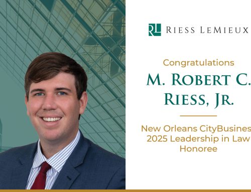 New Orleans CityBusiness Recognizes M. Robert C. Riess, Jr. in 2025 Leadership in Law Class